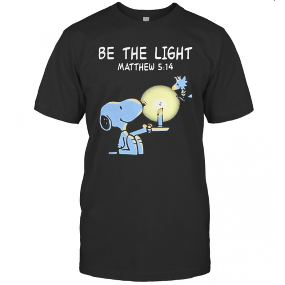 Snoopy And Woodstock Be The Light Matthew T-Shirt